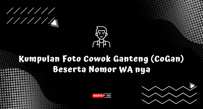 Foto Cowok Ganteng Cogan Beserta Nomor Wa Nya