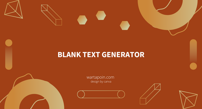 Blank Text Generator Copy Paste Teks Tulisan Pesan Kosong