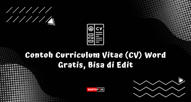 Contoh Curriculum Vitae (CV) Word Gratis, Bisa di Edit