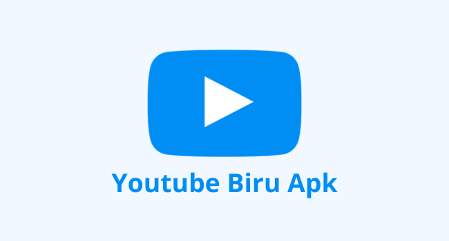 Youtube Biru Apk MOD Premium