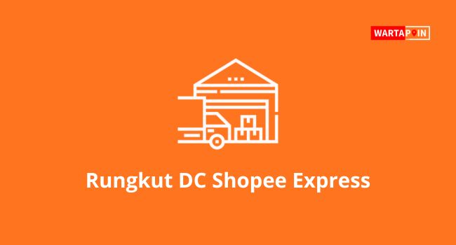 Rungkut DC Shopee Express