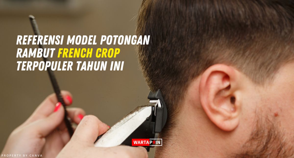 Model Potongan Rambut French Crop Terpopuler