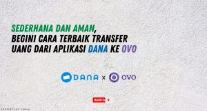 Cara Transfer Uang dari Aplikasi Dana ke OVO