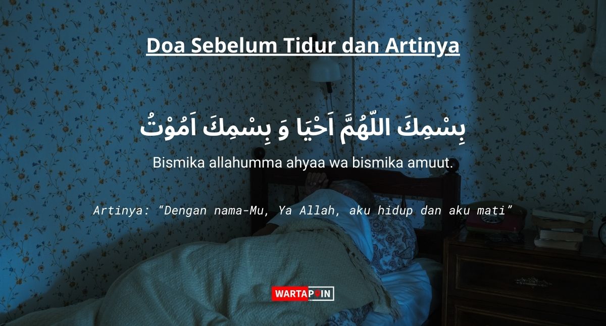 Doa Sebelum Tidur dan Artinya