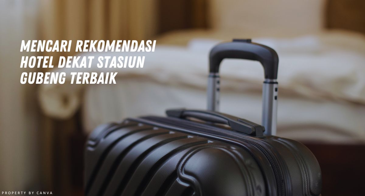 hotel dekat stasiun gubeng surabaya