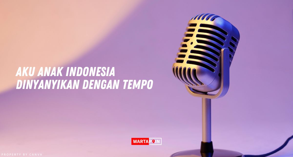 Aku Anak Indonesia Dinyanyikan dengan Tempo?