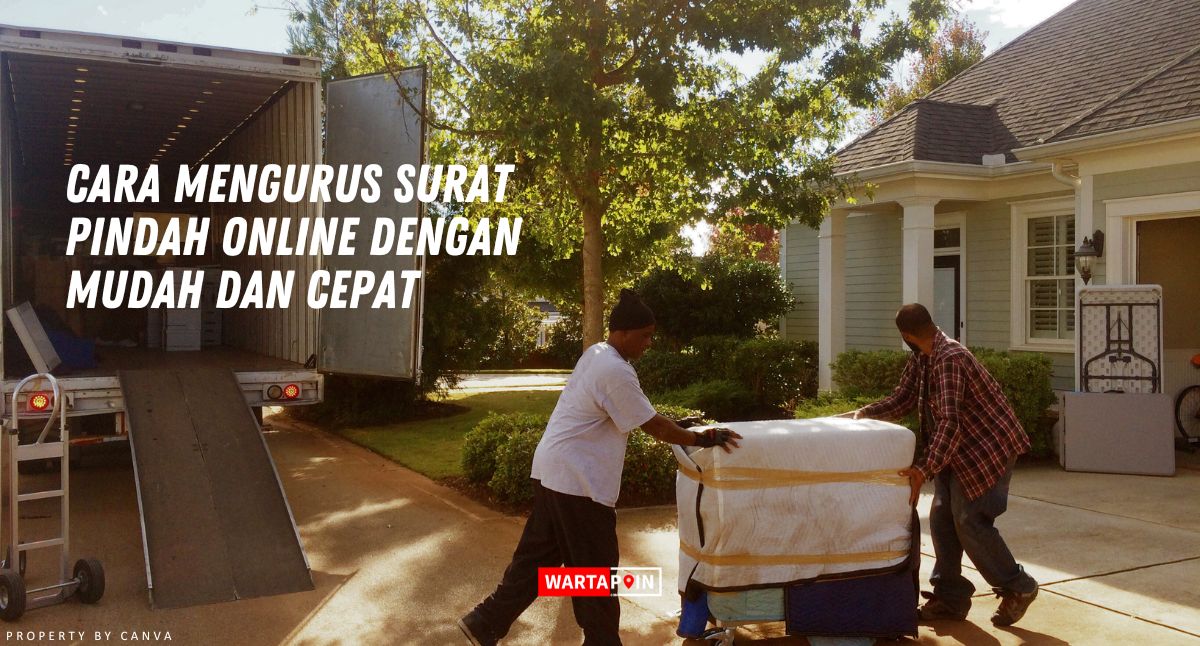 Cara Mengurus Surat Pindah Online dengan Mudah dan Cepat