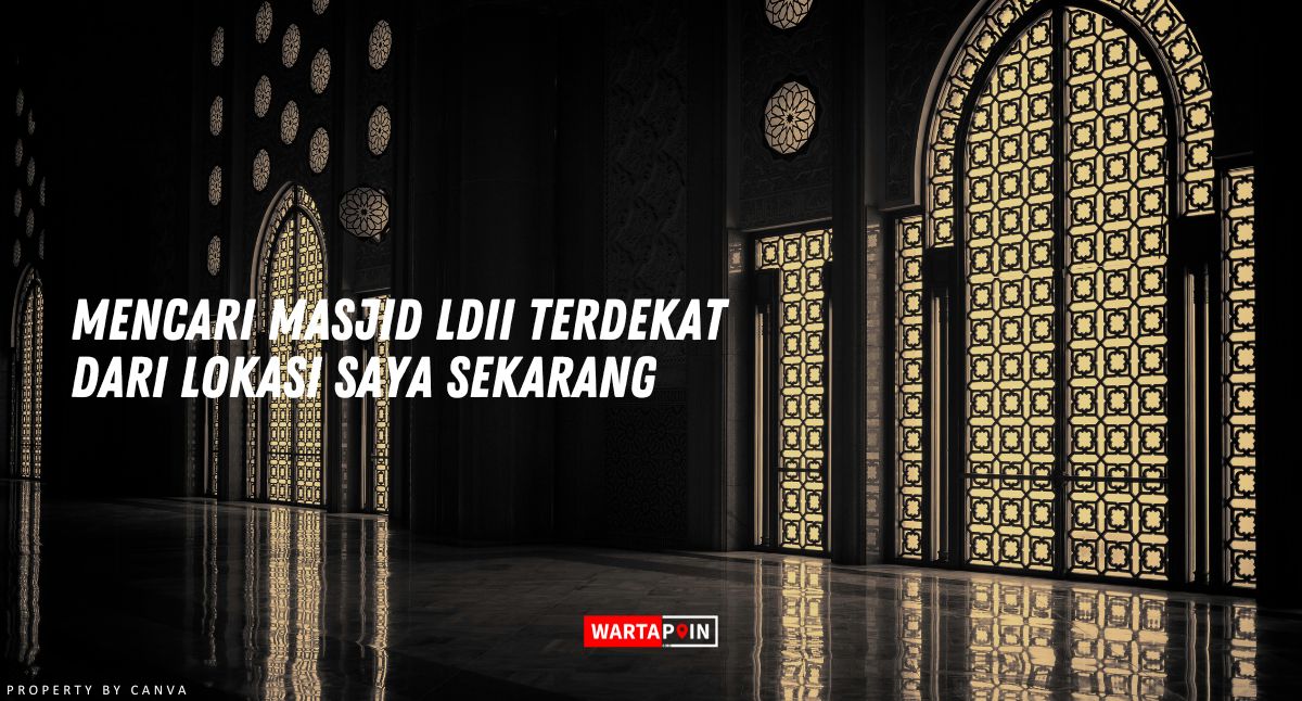 Mencari Masjid LDII Terdekat dari Lokasi Saya Sekarang