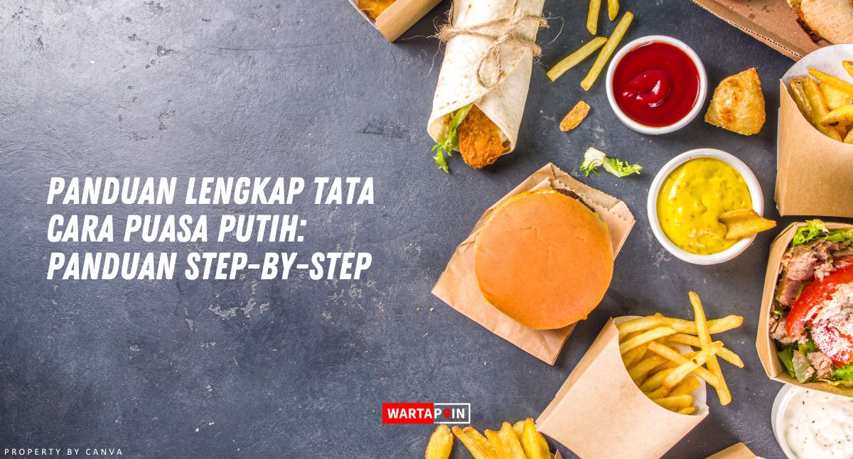 Panduan Lengkap Tata Cara Puasa Putih: Panduan Step-by-Step