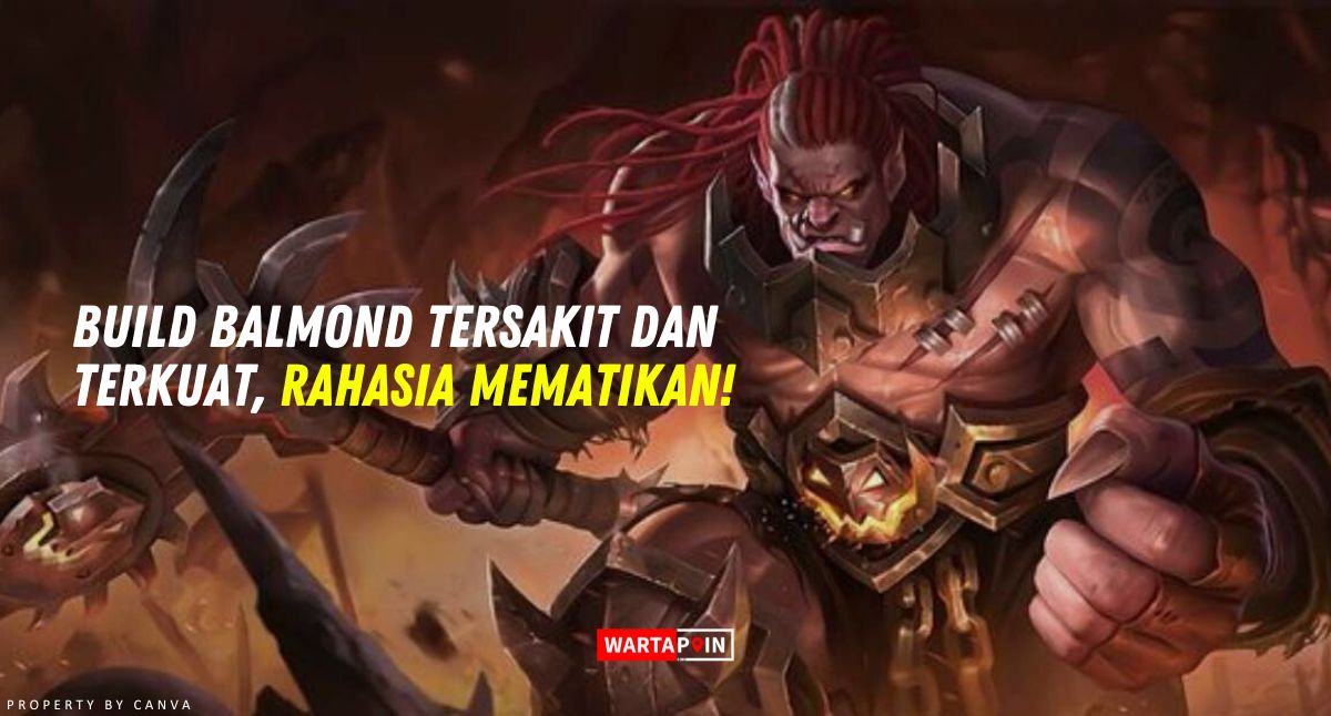 Build Balmond Tersakit dan Terkuat 2024, Rahasia Mematikan!