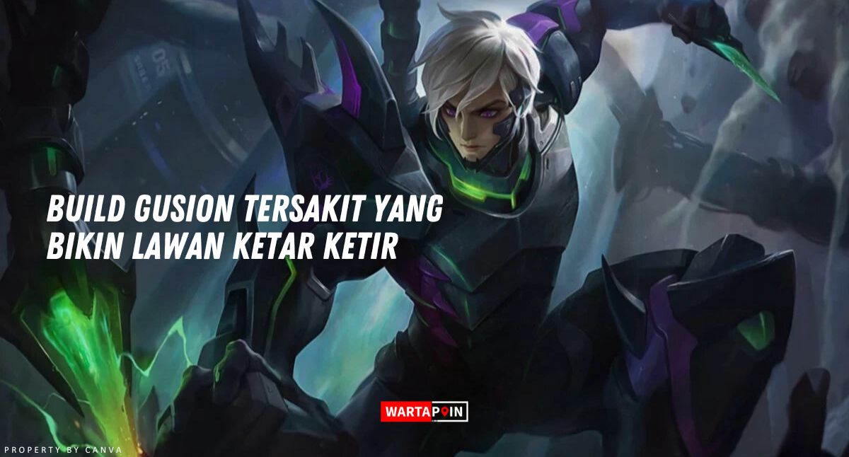 Build Gusion Tersakit 2024 yang Bikin Lawan Ketar Ketir