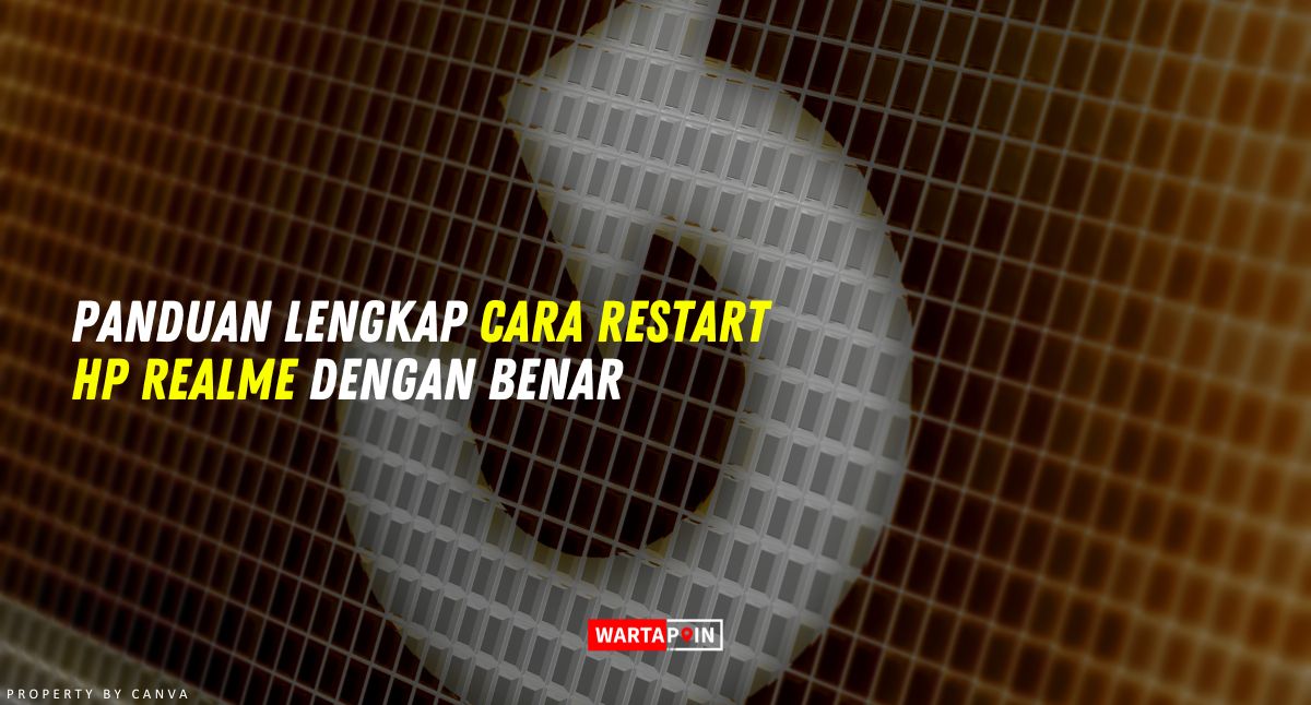 Panduan Lengkap Cara Restart HP Realme dengan Benar