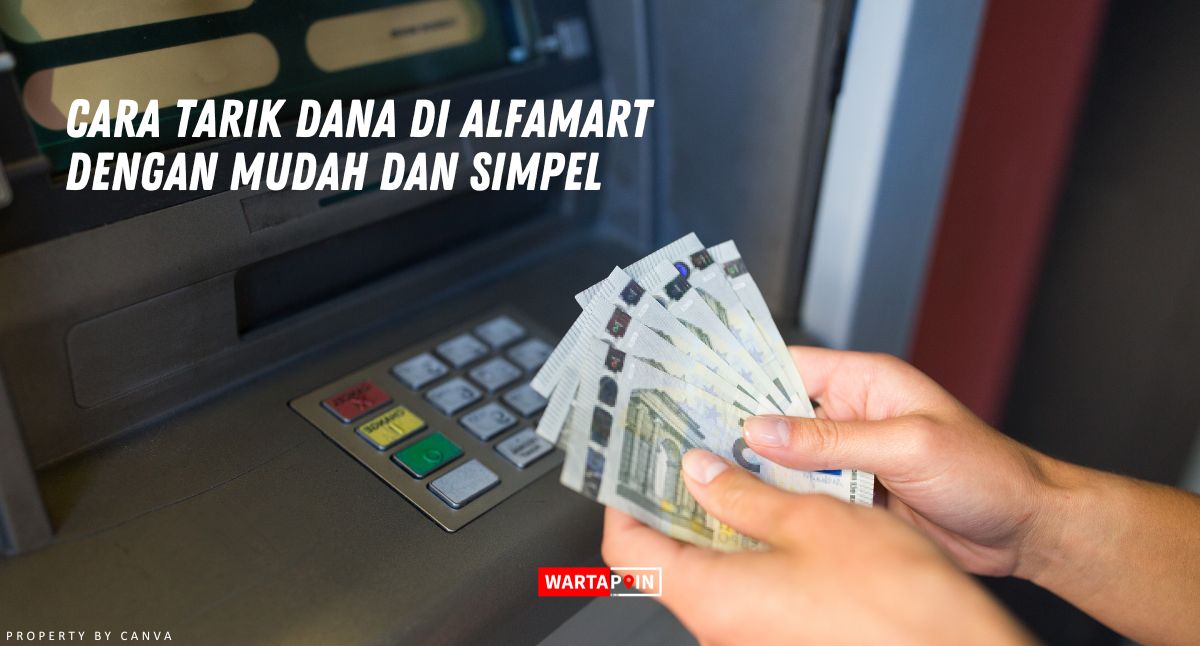 Cara Tarik DANA di Alfamart dengan Mudah dan Simpel