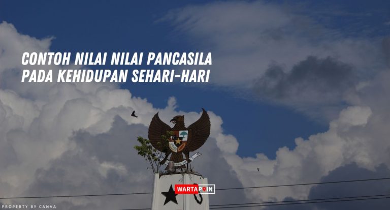 Contoh Nilai Nilai Pancasila Pada Kehidupan Sehari Hari 9615