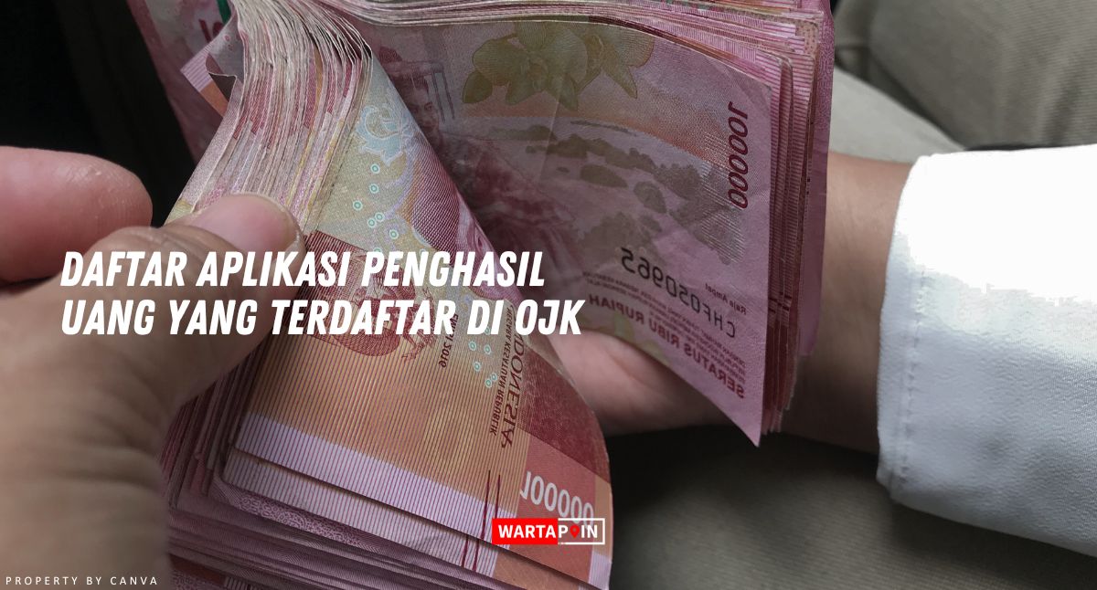 Daftar Aplikasi Penghasil Uang yang Terdaftar di OJK