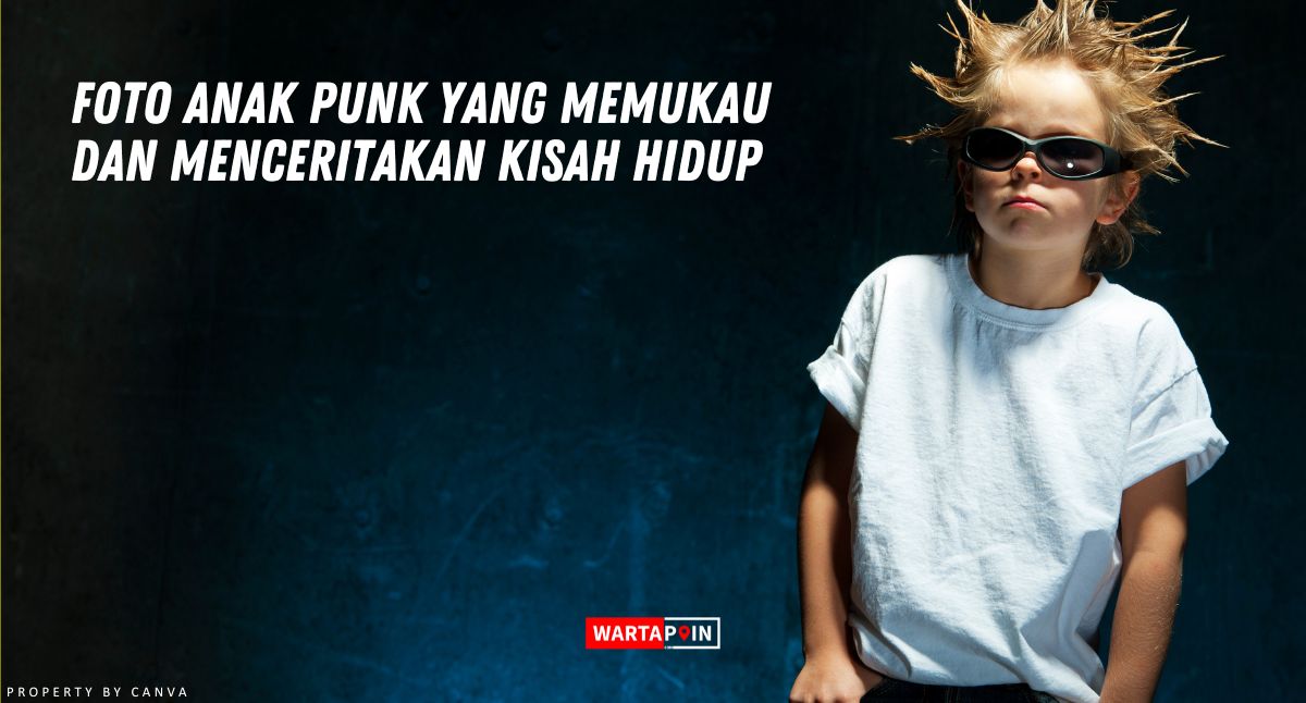 Foto Anak Punk yang Memukau dan Menceritakan Kisah Hidup