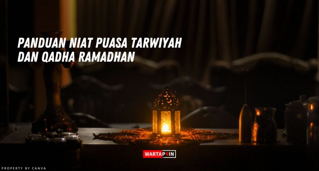 Panduan Niat Puasa Tarwiyah Dan Qadha Ramadhan