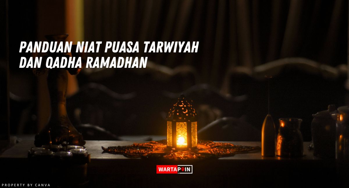 Panduan Niat Puasa Tarwiyah dan Qadha Ramadhan