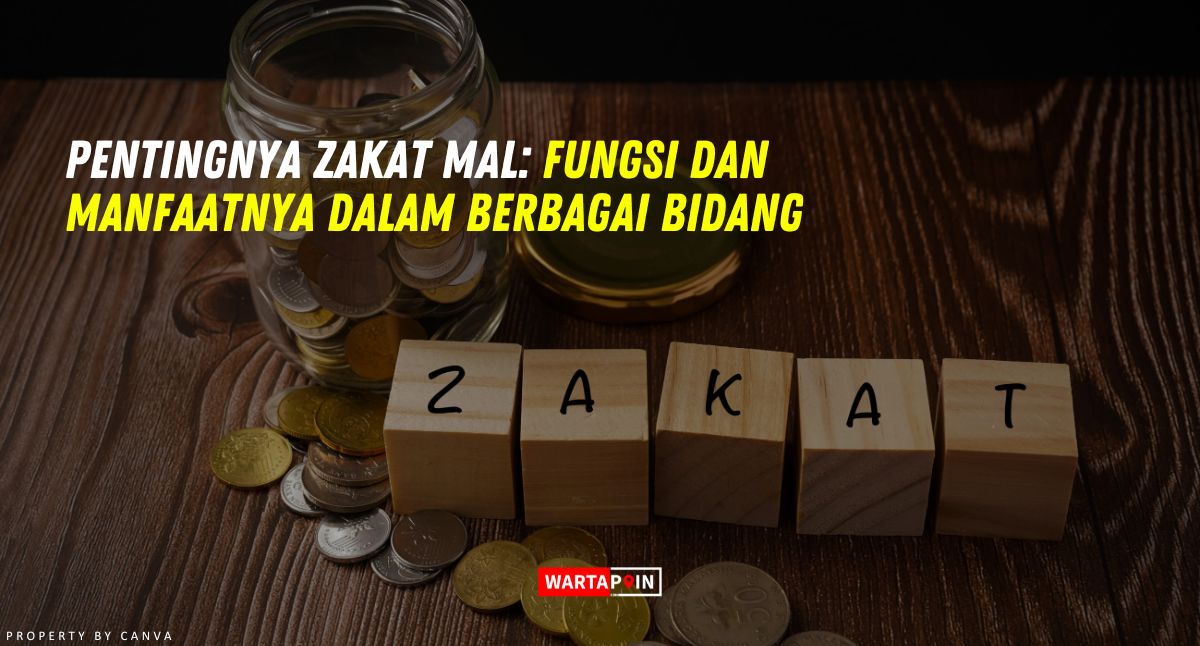 Pentingnya Zakat Mal: Fungsi dan Manfaatnya dalam Berbagai Bidang