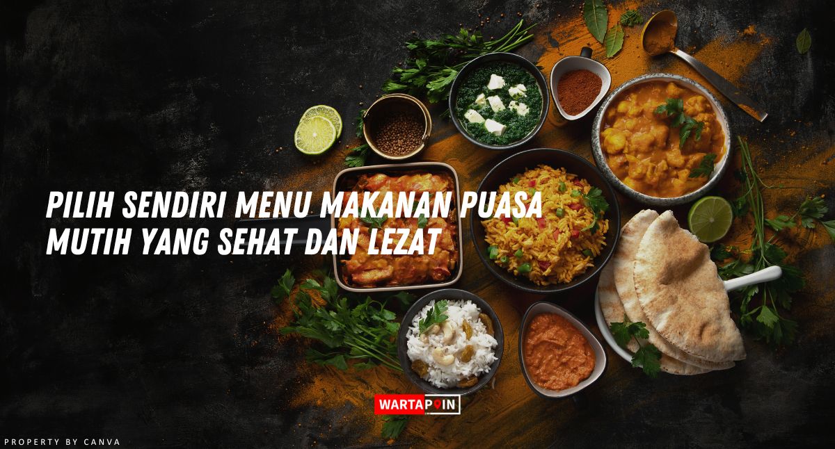 Pilih Sendiri Menu Makanan Puasa Mutih yang Sehat dan Lezat