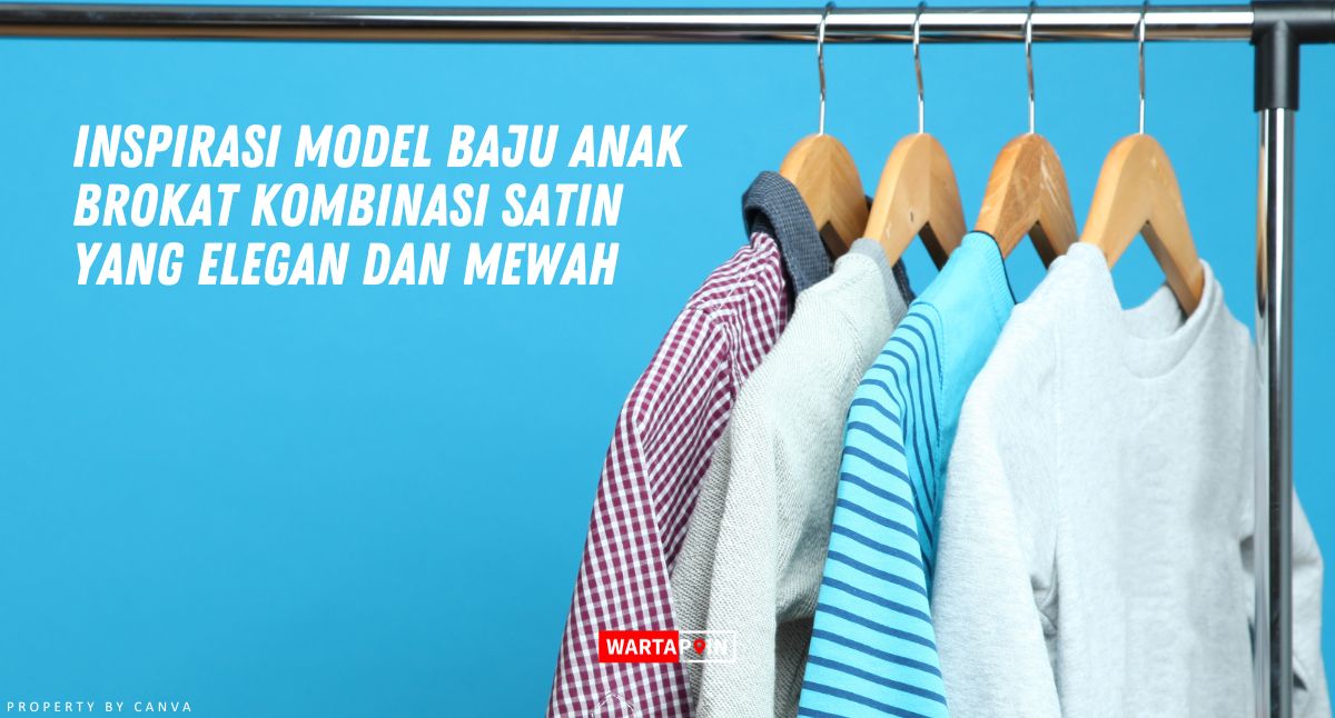 Inspirasi Model Baju Anak Brokat Kombinasi Satin yang Elegan dan Mewah