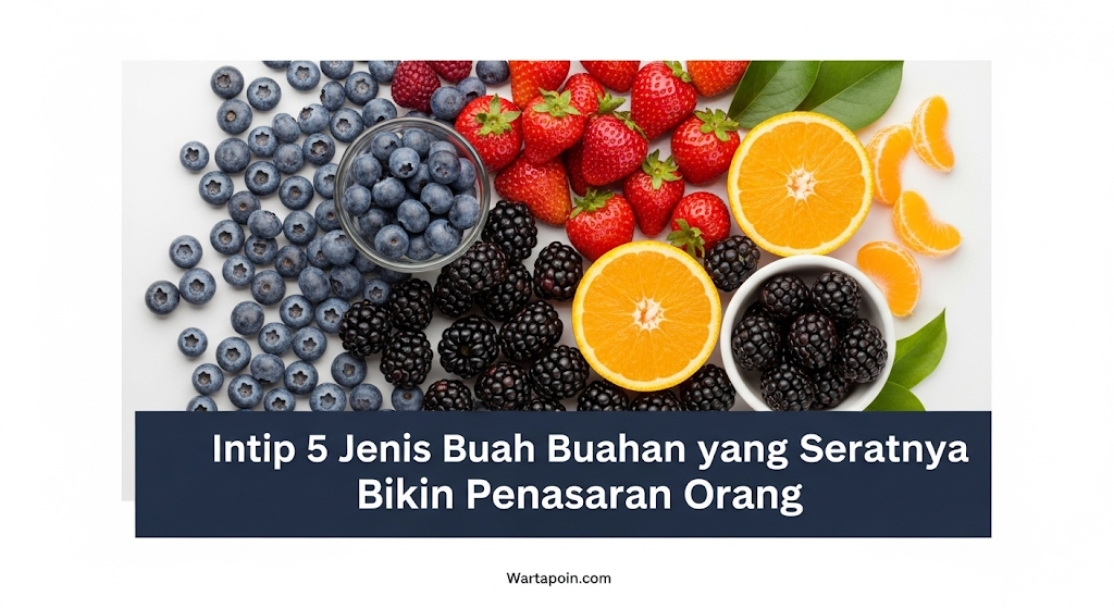 Intip 5 Jenis Buah Buahan yang Seratnya Bikin Penasaran Orang